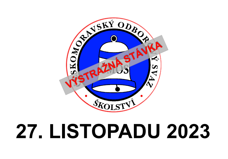 OZNÁMENÍ O ZAPOJENÍ DO STÁVKY A PŘERUŠENÍ PROVOZU ŠKOLY dne 27. 11. 2023