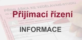 INFORMACE KE KONÁNÍ ŠKOLNÍ PŘIJÍMACÍ ZKOUŠKY SŠ