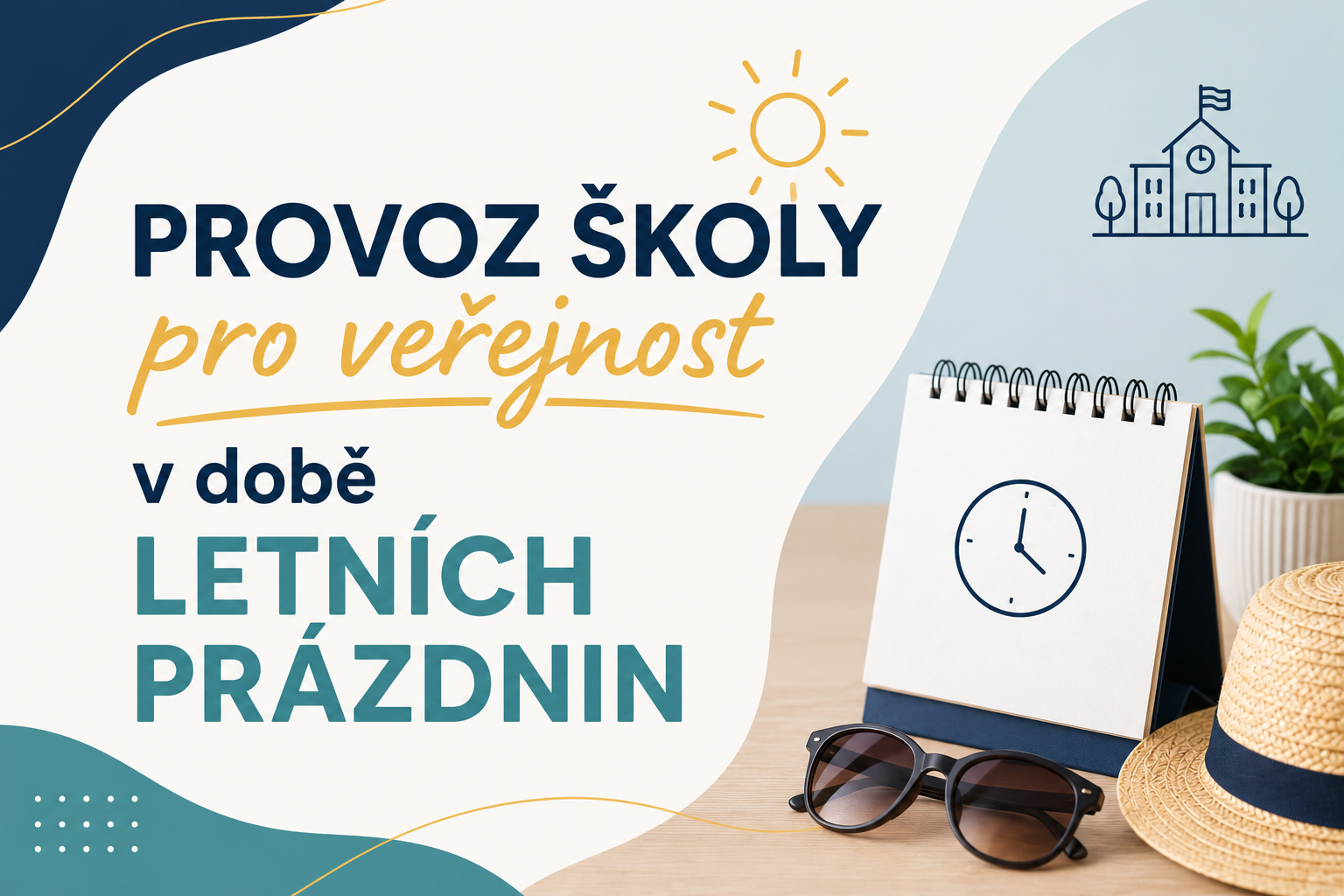 Provoz školy pro veřejnost v době letních prázdnin