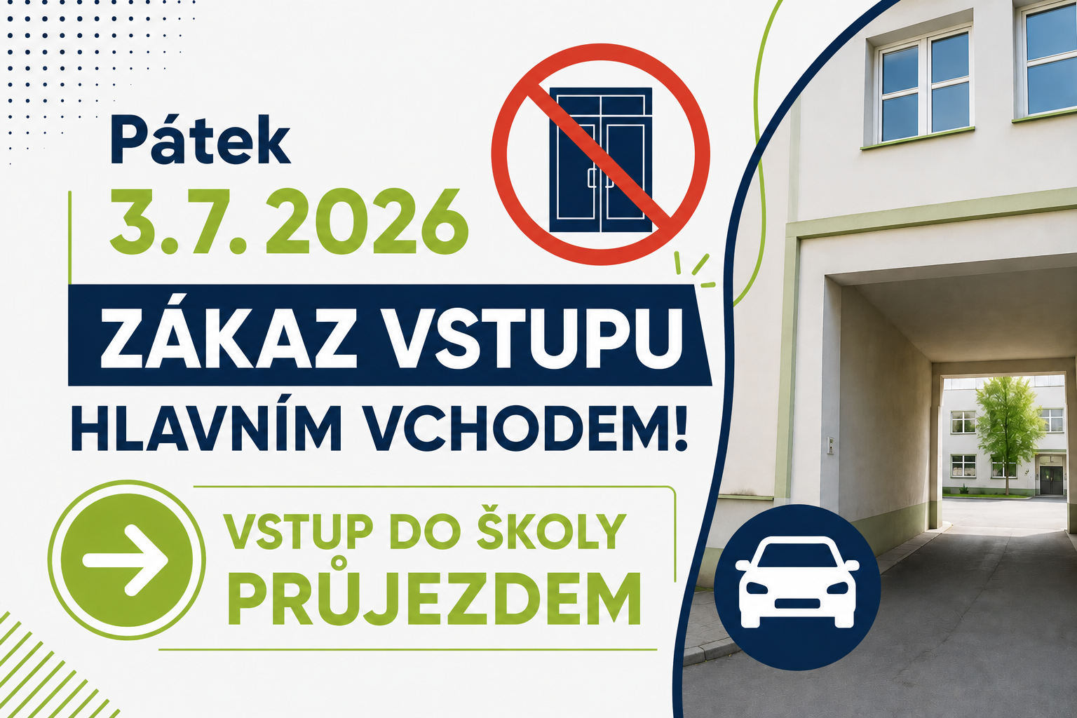 Omezení vstupu do budovy školy – 3. 7. 2026
