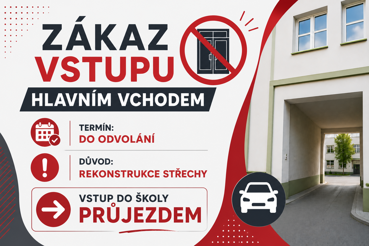 Omezení vstupu do budovy školy hlavním vchodem