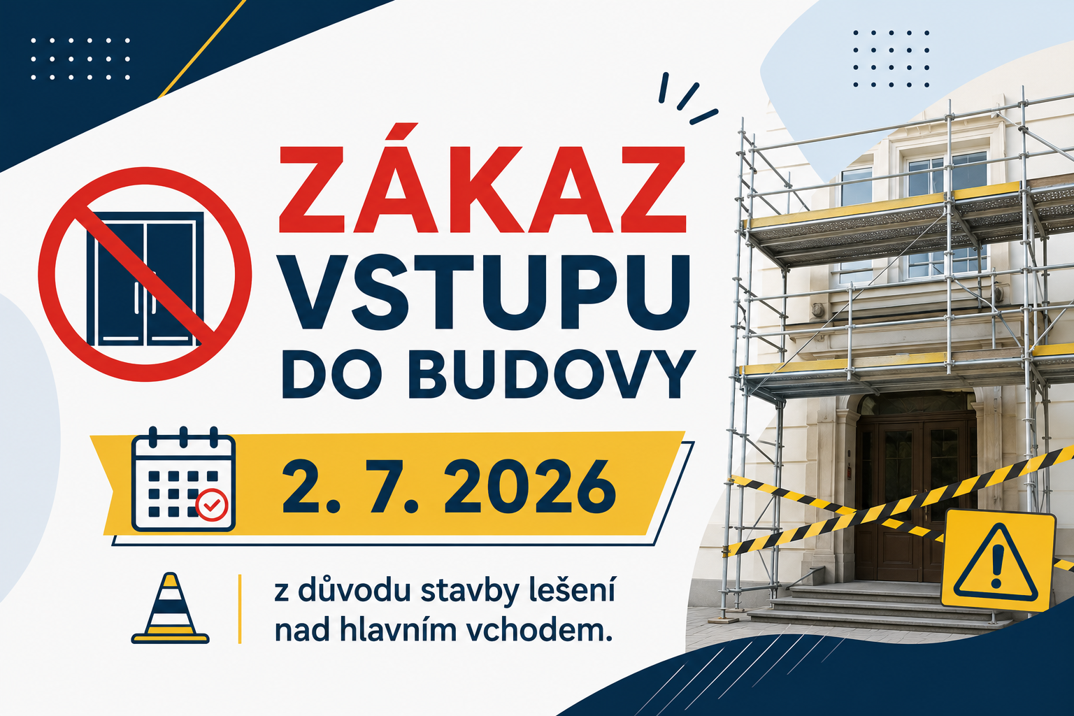 Zákaz vstupu do budovy školy - 2. 7. 2026